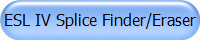 ESL IV Splice Finder/Eraser