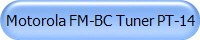 Motorola FM-BC Tuner PT-14
