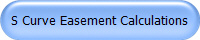 S Curve Easement Calculations