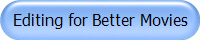 Editing for Better Movies