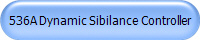 536A Dynamic Sibilance Controller