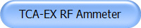 TCA-EX RF Ammeter